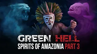 Green Hell - Spirits of Amazonia 3 - Release Trailer