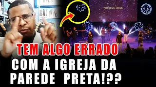 Pr Osiel Gomes IGREJA DA PAREDE PRETA TA TODA ERRADA?!