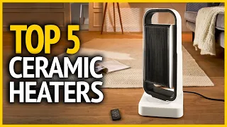 Best Ceramic Heaters 2023 | Top 5 Best Ceramic Heaters Review and Buying Guide