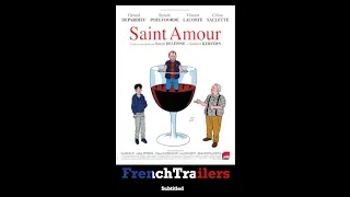 Saint Amour (2016) - Trailer with French subtitles