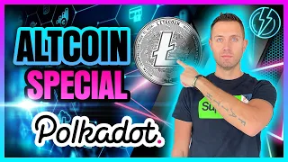 ALTCOIN SPECIAL (Litecoin & Polkadot See EXPLOSIVE Potential)