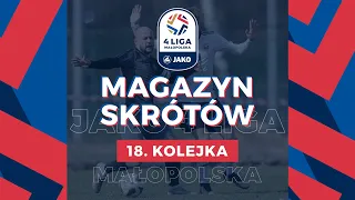 Magazyn skrótów 📺 | JAKO 4. Liga 🏆 | 18. kolejka ⚽