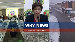 UNTV: Why News | March 10, 2020