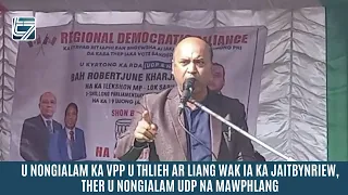 U NONGIALAM KA VPP U THLIEH AR LIANG WAK IA KA JAITBYNRIEW, THER U NONGIALAM UDP NA MAWPHLANG