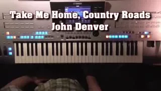 Take Me Home, Country Roads - John Denver, Instrumental-Cover mit Tyros 4