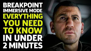 Ghost Recon Breakpoint Immersive Mode Update: Everything You Need To Know In Under 2 Minutes