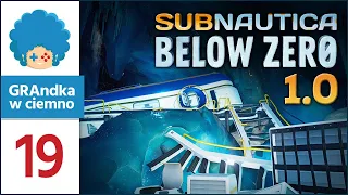 Subnautica: Below Zero PL 💬 #19 | Co TU się wydarzyło? :o