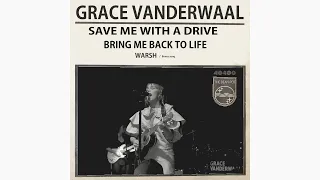 Grace VanderWaal Bootleg: Save Me With A Drive / Bring Me Back To Life