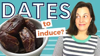 EAT DATES TO PREPARE FOR LABOR | Details for choosing and eating dates