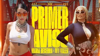 Maria Becerra, Ivy Queen - PRIMER AVISO (Official Video)