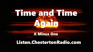 Time and Time Again - X Minus One