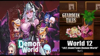 GT S2: World 12-Demon World: "Downtown Demon World part 5"