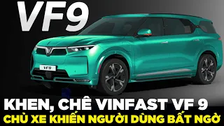 Đánh giá ƯU NHƯỢC ĐIỂM VinFast VF9: Chủ xe Khiến người dùng THẬT BẤT NGỜ!