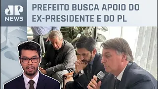 Bolsonaro almoça com Ricardo Nunes e Valdemar Costa Neto; Kobayashi analisa