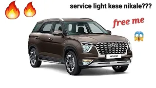 Hyundai alcazar me service light kese nikale free me 🔥🔥🔥