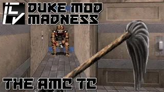 The AMC TC (Episode 1) - Duke Mod Madness