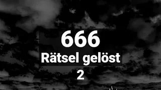 Die Zahl 666 - Die komplette Lösung des Rätsels – Der Antichrist und sein Malzeichen 2