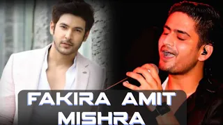 Amit Mishra New Song | Fakira Song Amit Mishra | Shivin Narang & Tejasswai Prakash |Amit Mishra Song