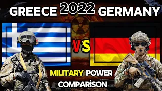 Greece 🇬🇷 Vs Germany 🇩🇪 Military Power Comparison 2022 | Germany vs Greece Military Power 2022