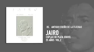 Jairo feat. Mercedes Sosa - Antiguo Dueño de la Flechas "Indio Toba" (Audio Oficial)