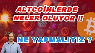 ALTCOİNLER SERT DÜŞTÜ !! NELER OLUYOR? NE YAPMALIYIZ?