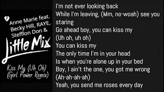 Anne Marie x Little Mix x RAYE x Becky Hill x Stefflon Don - Kiss My (Uh Oh) [GP Remix] (Lyrics)