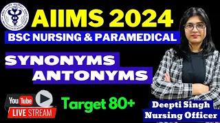 Synonyms & Antonyms AIIMS Bsc Nursing Entrance Exam 2024