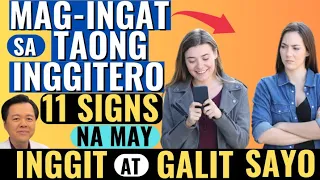 Mag-ingat sa Taong Inggitero. 11 Signs na may Inggit at Galit Sayo. - By Doc Willie Ong