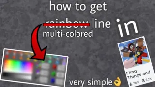 how to get multi-colored line(REALLY simple) | Fling Things and People