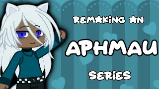 Remaking An Aphmau Series || Read Description