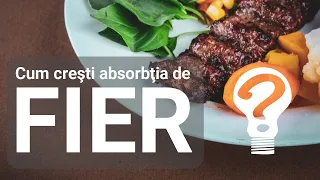 Cum crești absorbția de fier din alimentație? Opinia nutriționistului!