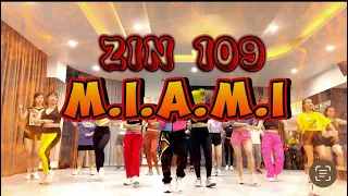 ZIN 109 M.I.A.M.I New Zumba Dance /Zumba fitness