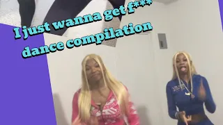 I just wanna get F*** TikTok Dance Compilation