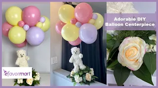 Adorable DIY Balloon Centerpiece | Table Decor | Tutorial | eFavormart.com