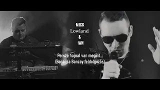 Mick Lowland & Ian -Persze hajnal van megint...(Bonanza Banzay feldolgozás)