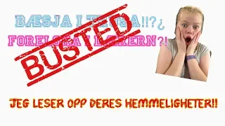 Jeg leser opp deres hemmeligheter!