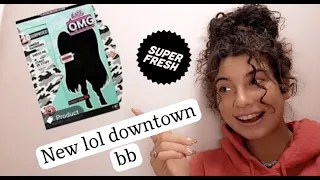 NEW LOL DOWNTOWN BB UNBOXING & REVEIW