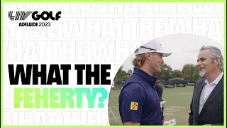 WTF: Aussie slang with Feherty | LIV Golf Adelaide