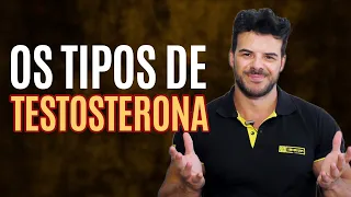 Qual a diferença de cada TESTOSTERONA?