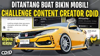 AKU DITANTANG BANYAK CONTENT CREATOR BUAT MOBIL DI CDID - Car Driving Indonesia V1.6