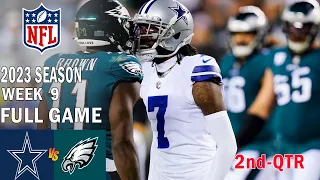 Dallas Cowboys vs Philadelphia Eagles FULL GAME 2nd 11/05/23 Week 9 | NFL Highlights Today