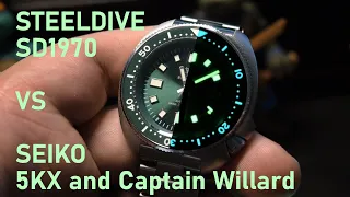 $80 STEELDIVE 1970 Vs $250 Seiko "5KX" (and $1,500 Captain Willard?)