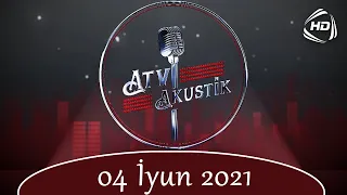 ATV Akustik - Aydın Sanı (04.06.2021)