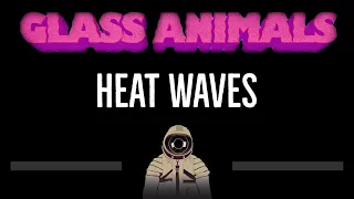 Glass Animals • Heat Waves (CC) 🎤 [Karaoke] [Instrumental Lyrics]