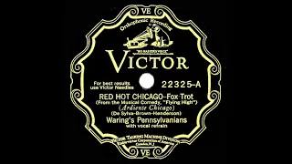 1930 Fred Waring - Red Hot Chicago (Fred Waring, vocal)