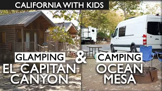 Glamping El Capitan Canyon & Camping Ocean Mesa Review With Kids