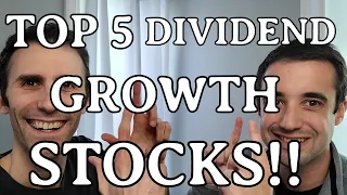 Top FIVE Dividend Growth Stocks in MY Portfolio! | Building Passive Income with Dividend Investing!