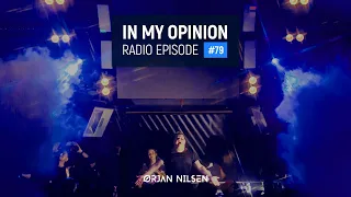 Orjan Nilsen - In My Opinion #79