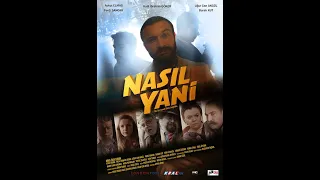 Nasıl Yani!   Türk Filmi  Tek Parça Full İzle