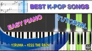 Yiruma - Kiss The rain - EASY Piano Tutorial - With Chords - Kpop Ost